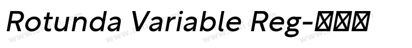 Rotunda Variable Reg字体转换 Rotunda Variable Reg字体转换